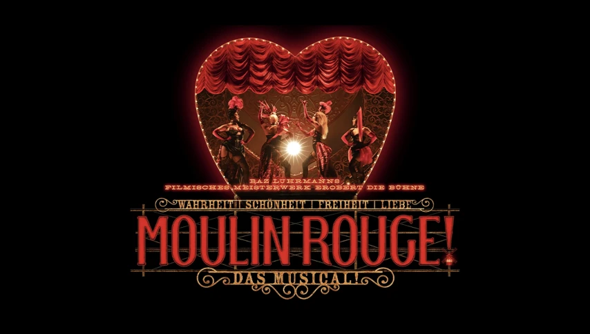 Moulin Rouge! Das Musical