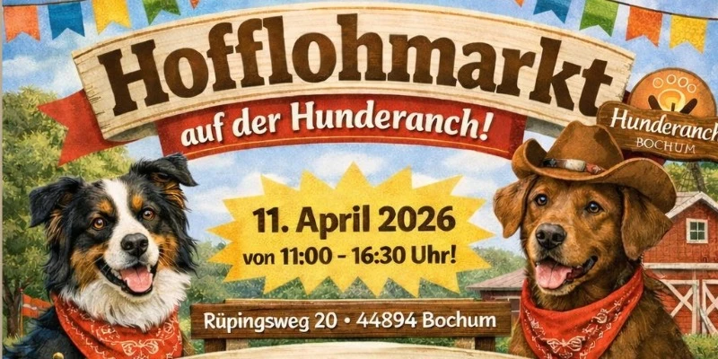 Hofflohmarkt auf der Hunderanch | Bochum