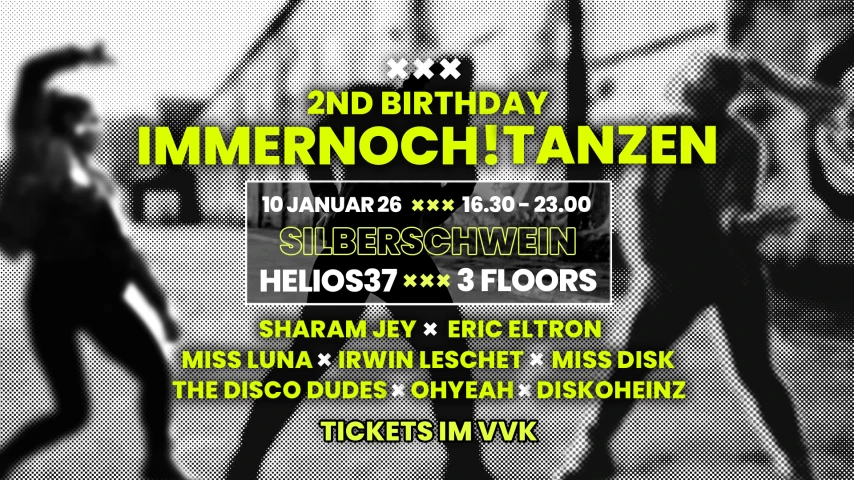 IMMERNOCH! TANZEN – 2nd BIRTHDAY