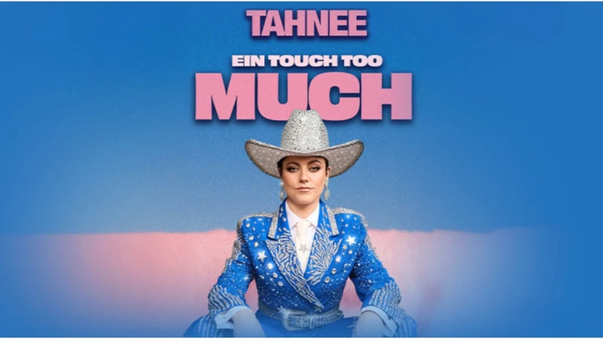 TAHNEE - EIN TOUCH TOO MUCH | Bremen
