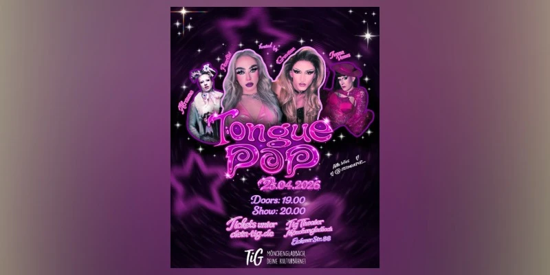 TONGUE POP x TiG | Mönchengladbach