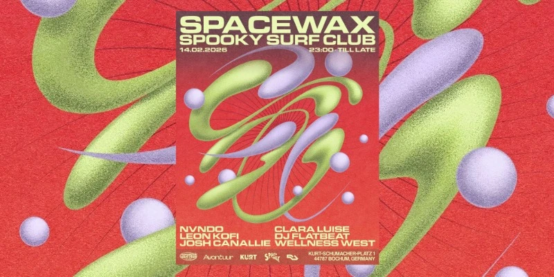 SpaceWax x Spooky Surf Club | Klub Kurt – Bochum