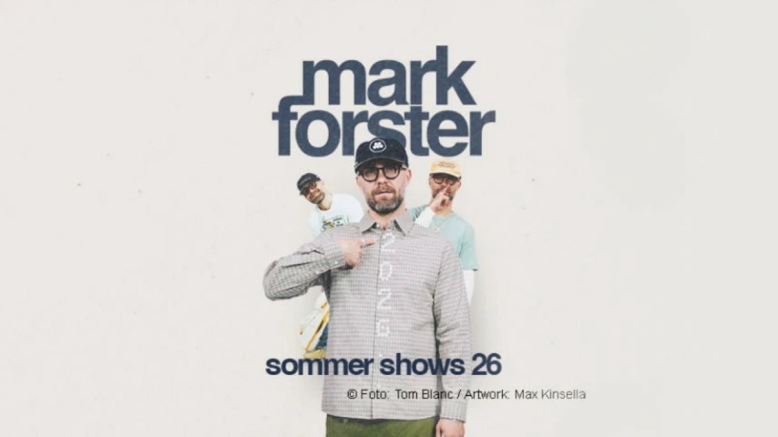 Mark Forster - Sommer Shows 2026 | Köln