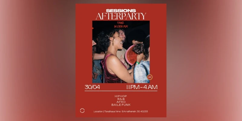 Sessions Afterparty: Tanz in den Mai | Tanzhaus NRW Düsseldorf