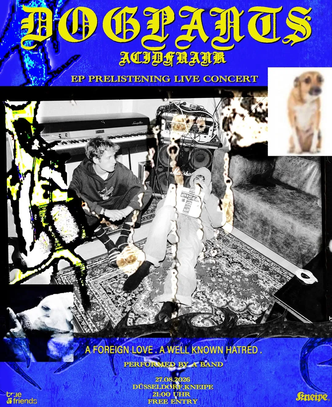 DOG PANTS: A foreign Love . A well known Hatred . EP prelistening CONCERT | Kneipe Düsseldorf