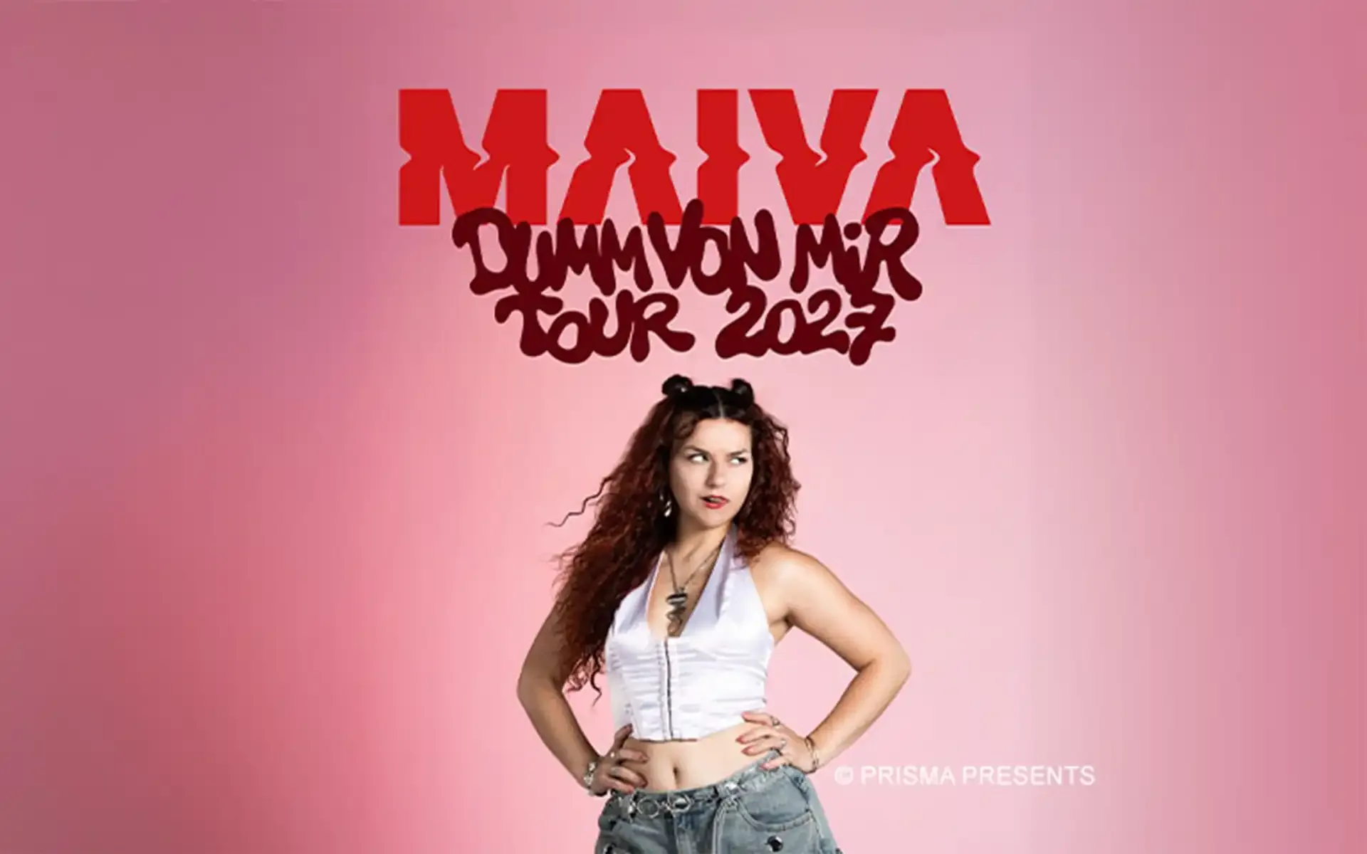 MAIVA - dumm von mir tour 2027 in Berlin