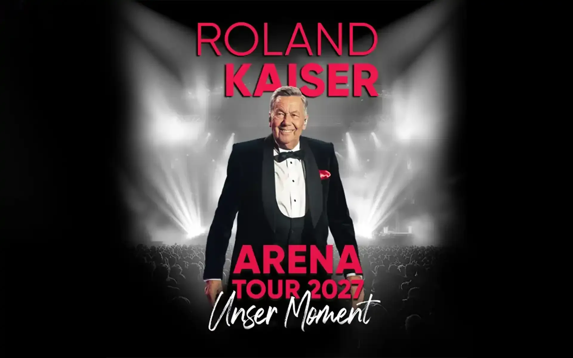 ROLAND KAISER - Unser Moment - ARENA TOUR 2027 in Stuttgart