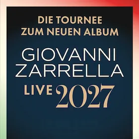GIOVANNI ZARRELLA - Die Tournee zum neuen Album - Live 2027 in Fulda