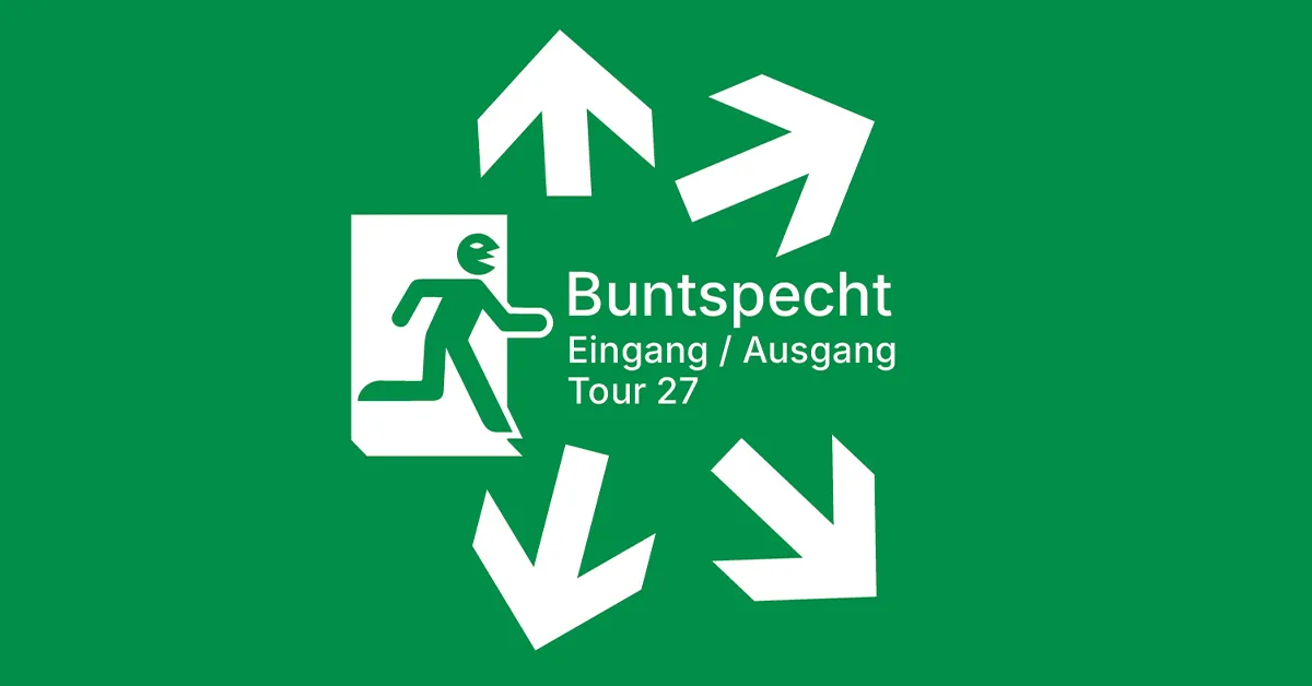 Buntspecht - Eingang / Ausgang Tour 2027