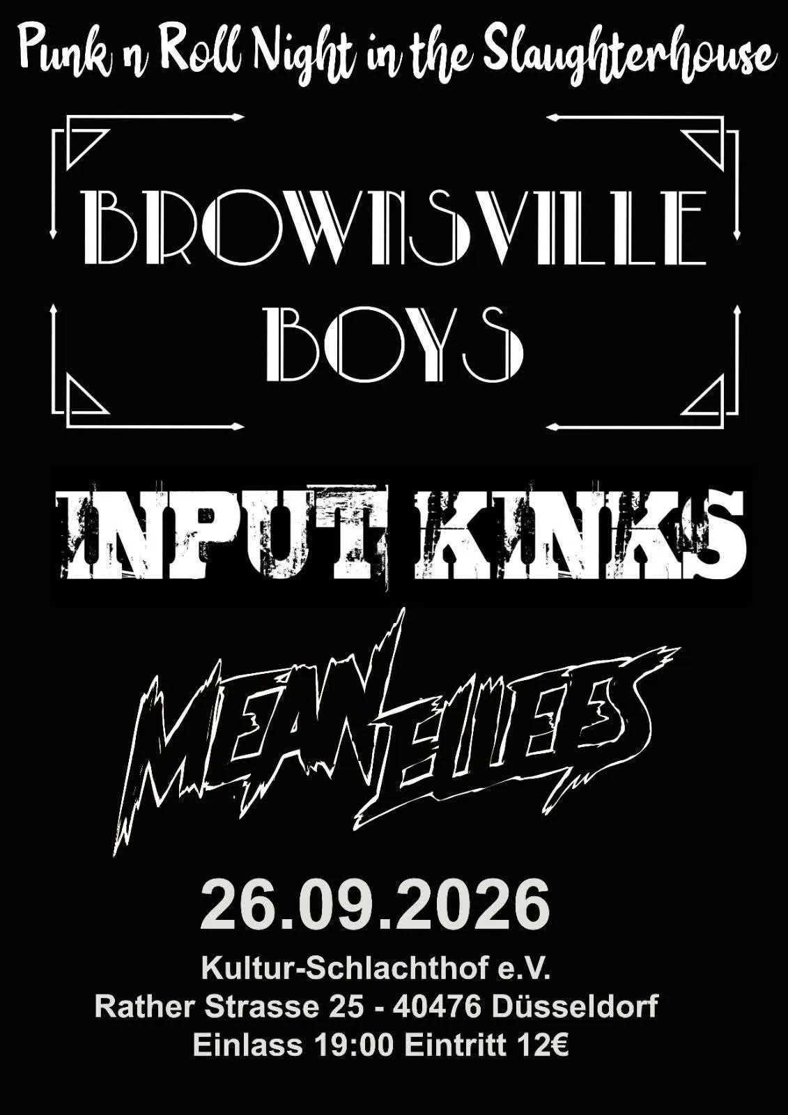 Mean Ellees + Input Kinks + Brownsville Boys im Schlachthof