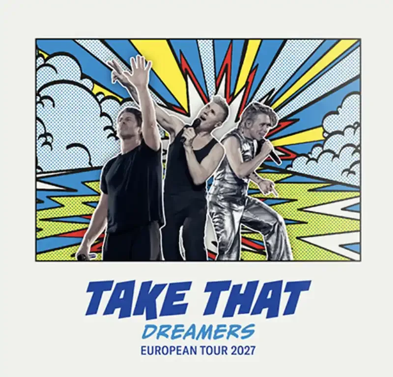 Take That - Dreamers European Tour 2027 in St. Goarshausen / Loreley
