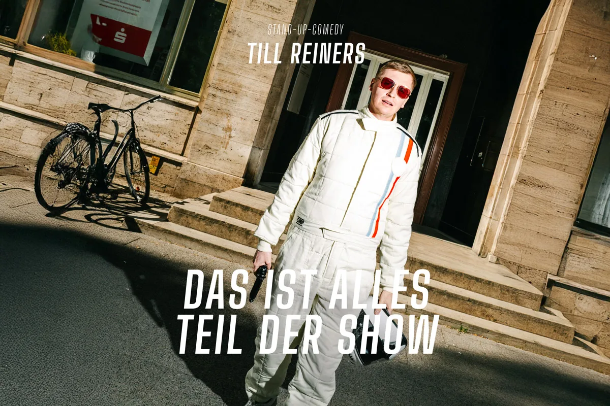 Till Reiners - Das ist alles Teil der Show