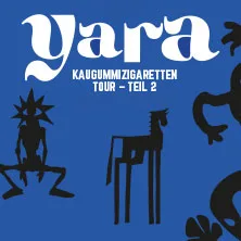 yara - kaugummizigaretten tour - Teil 2 | Leipzig