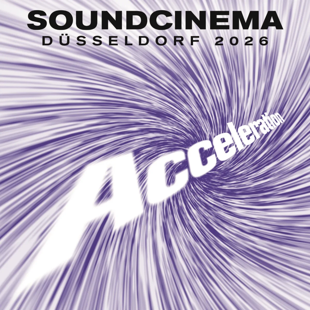 Soundcinema Düsseldorf 2026: Acceleration