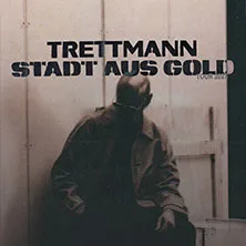 TRETTMANN - Stadt aus Gold | Köln